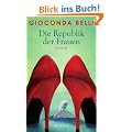 Die Republik der Frauen: Roman