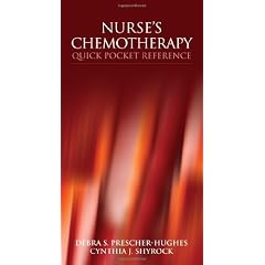 Nurse's Chemotherapy Quick Pocket Reference