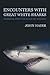 Encounters with Great White Sharks: Florida and the Gulf of Mexico