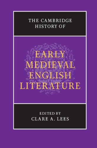 The Cambridge History of Early Medieval English Literature (The New Cambridge History of English Literature)
