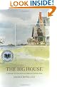 The Big House: A Century in the Life of an American Summer Home