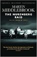 Nuremburg Raid, The: 30-31 March 1944
