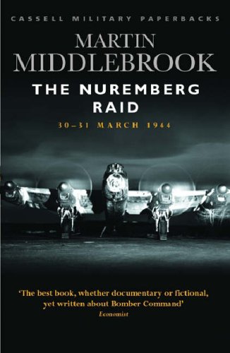 City Travel Guides Discounted  Books : The Nuremberg Raid: 30-31 March 1944 (Cassell Military Paperbacks)