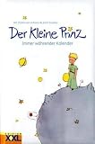 Produkt-Bild: Der Kleine Prinz - Immer w&auml;hrender Kalender: Mit Zitaten von Antoine de Saint-Exup&eacute;ry