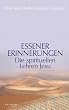 Essener Erinnerungen: Die spirituellen Lehren Jesu
