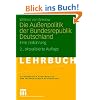 Die Au�enpolitik der Bundesrepublik Deutschland: Eine Einf�hrung (Studienb�cher Au�enpolitik und Internationale Beziehungen)