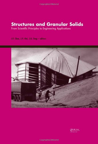 Structures and Granular Solids: From Scientific Principles to Engineering Application