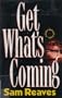 Get What's Coming