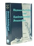 Human activity and environmental processes