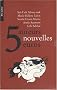 5 Auteurs, 5 Nouvelles, 5 Euros