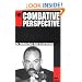 The Combative Perspective: The Thinking Man's Guide to Self-Defense
