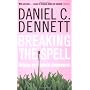Breaking the Spell: Religion as a Natural Phenomen&hellip by Daniel C. Dennett