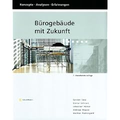 B�rogeb�ude mit Zukunft: Konzepte, Analysen, Erfahrungen