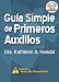 Guía Simple de Primeros Auxilios (Spanish Edition)