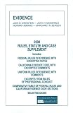 Evidence 2008 Rules and Statute Supplement