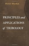 Principles and applications of tribology
