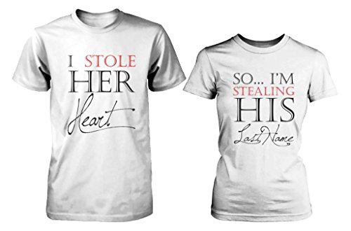I Stole Her Heart, So I'm Stealing His Last Name Couples Matching T-shirts