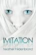 Imitation (Clone Chronicles, Book 1)