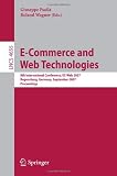 E-Commerce and Web Technologies: 8th International Conference, EC-Web 2007, Regensburg, Germany, September 3-7, 2007, Proceedings (Lecture Notes in … Applications, incl. Internet/Web, and HCI) Reviews
