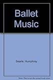 Ballet music : an introduction