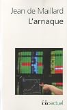 L'arnaque : La finance au-dessus des lois et des règles