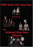 Music City StepFest 2007 - B000X9NPD2 ( DVD )