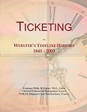Ticketing: Webster's Timeline History, 1641 - 2003 Image du produit