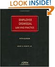 Employee Dismissal: Law and Practice (Supplemented Annually)