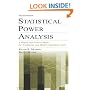 Statistical Power Analysis: A Simple and General Model for Traditional and Modern Hypothesis Tests