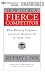 How to Be a Fierce Competitor: What Winning Companies and Great Managers Do in Tough Times