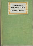 Shadows on the Rock / Sapphira and the Slave Girl