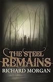 The steel remains