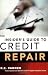 The Insider's Guide to Credit Repair