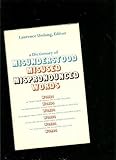 A dictionary of misunderstood, misused, mispronounced words