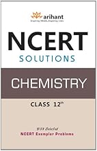NCERT Solutions: Chemistry 12th