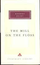 The Mill on the Floss (Everyman's Library classics)
