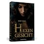 Hexengesicht von Heike Schulz
