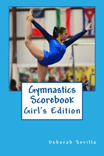Gymnastics Scorebook: Girl's Edition (Dream Believe Achieve Athletics)