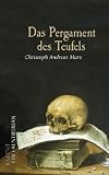 Produkt-Bild: Das Pergament des Teufels: Ein Faustroman