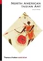 North American Indian Art (World of Art)