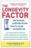 The Longevity Factor: How Resveratrol and Red Wine Activate Genes for a Longer and Healthier Life