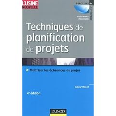 Techniques de planification de projets - 4�me �dition