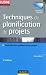 Techniques de planification de projets - 4�me �dition