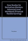 Case studies for derivatives markets