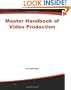 Master Handbook of Video Production