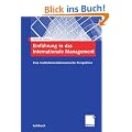 Einf�hrung in das Internationale Management: Eine institutionen�konomische Perspektive