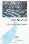 Liquid Relations: Contested Water Rig...