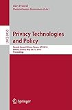 Privacy technologies and policy : second annual privacy forum, APF2014, Athens, Greece, May 20-21, 2014, proceedings