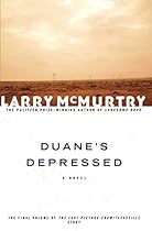 Duane's Depressed: A Novel (Last Picture Show Trilogy)
