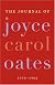 The Journal of Joyce Carol Oates: 1973-1982